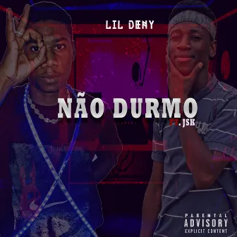 Não Durmo by Lil Deny