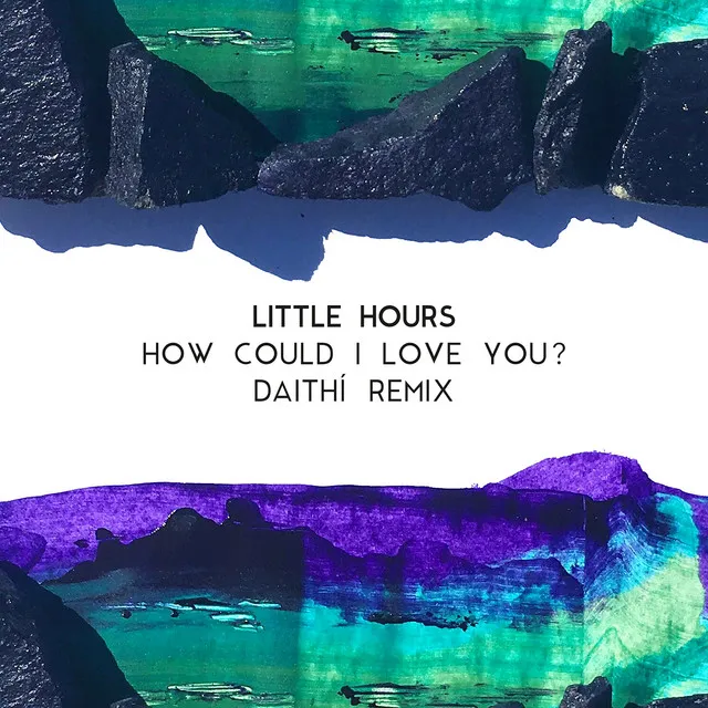 How Could I Love You? (Daithí Remix)