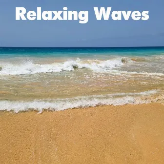 Relaxing Waves by Sounds Of Life