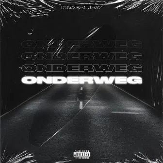 Onderweg by Hazordy