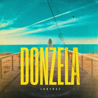 Donzela by Lontraz