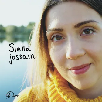 Siellä jossain by Dimi