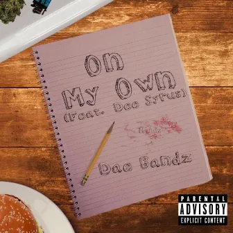 On My Own by Dae Bandz