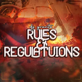 Rules & Regulations (Extended Version) by Dj Grantz