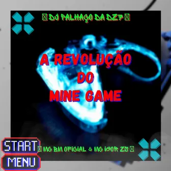 A REVOLUÇÃO DO MINE GAME by Mc Igor Zs