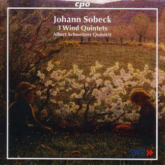 Sobeck: 3 Wind Quintets by Johann Sobeck