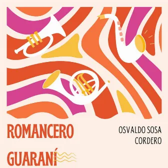 Romancero Guarani by Osvaldo Sosa Cordero