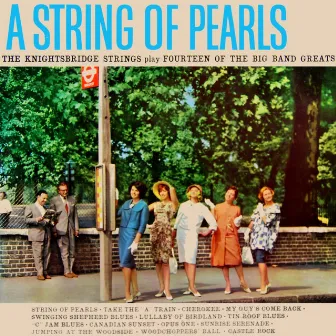 A String Of Pearls by The Knightsbridge Strings