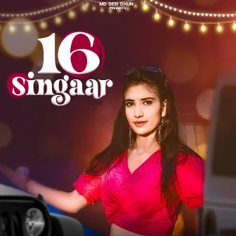 16 Singaar by Bharti Choudhary