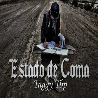 Estado de Coma by Taggy Tbp