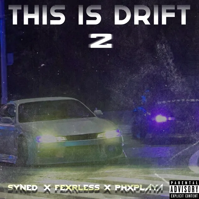 This Is Drift 2