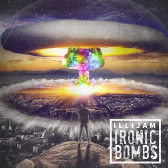 Ironic Bombs by Illijam