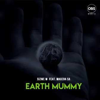 Earth Mummy by Sizwe M