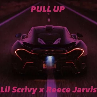 Pull Up by Lil Scrivy