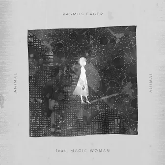 Animal (feat. Magic Woman) by Rasmus Faber