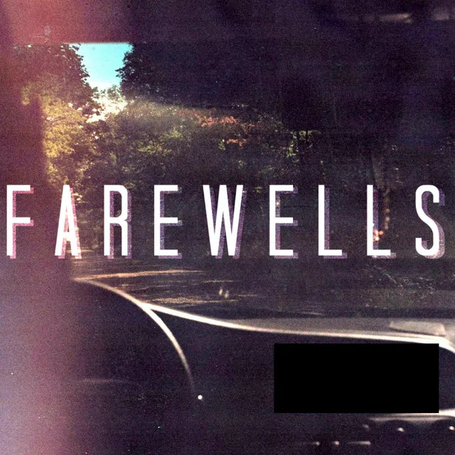 Farewells