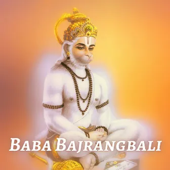 Baba Bajrangbali by Monika Chaudhary