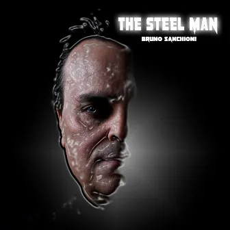 The Steel Man by Bruno Sanchioni