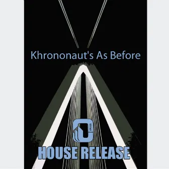 As Before by Khrononaut's