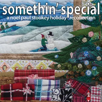 Somethin' Special: A Noel Paul Stookey Holiday Recollection by Noel Paul Stookey