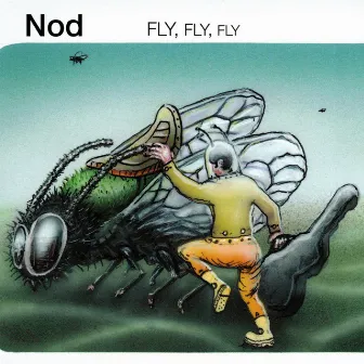 Fly, Fly, Fly by Nod