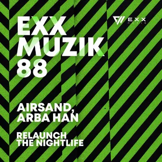 Relaunch The Nightlife by Airsand