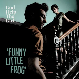 Funny Little Frog by God Help The Girl