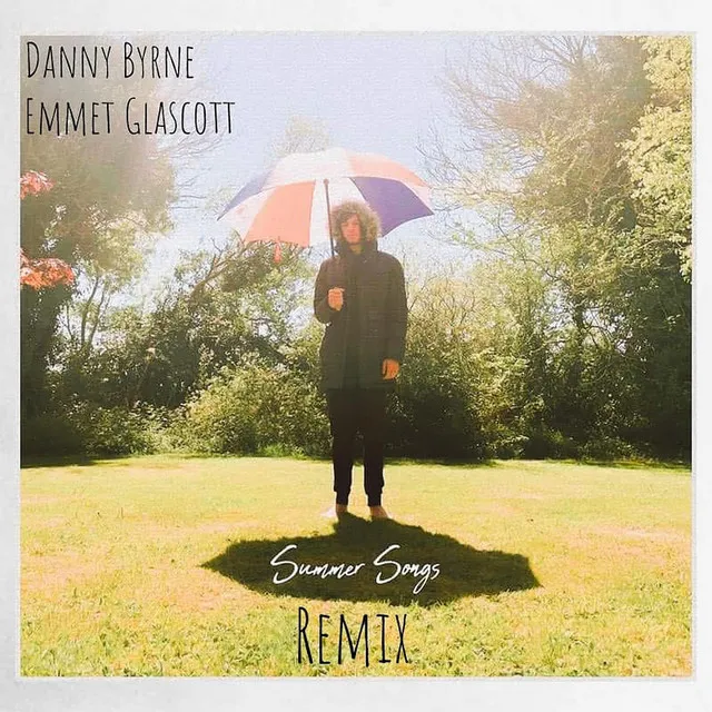 Summer Songs - Emmet Glascott Remix