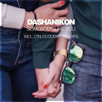 Somebody Like You (Remixes) by DASHANIKON