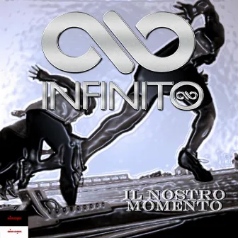 Il nostro momento by Infinito