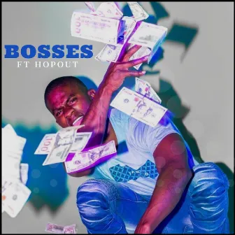 Bosses by FT HopOut