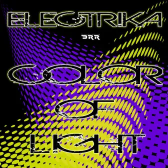 Color Of Light by Electrika