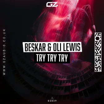 Try Try Try by Beskar