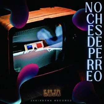 Noches De Perreo by LuJo