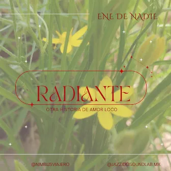 Radiante by Ene de Nadie