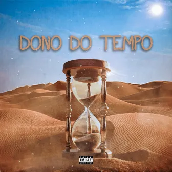 Dono do Tempo by Alcatéia Rec.