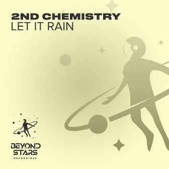 Let it Rain by 2nd Chemistry