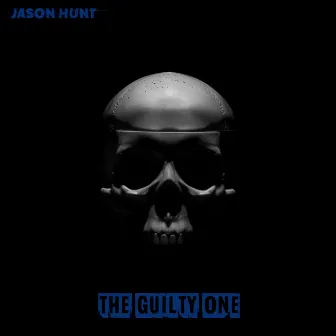 The Guilty One by Jason Hunt