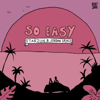 So Easy by Starzun