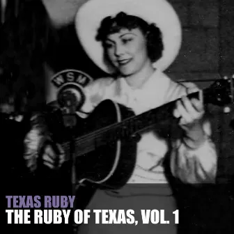 The Ruby of Texas, Vol. 1 by Texas Ruby