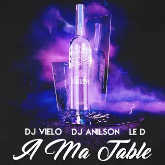 A ma table by Le D