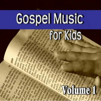 Gospel Music for Kids, Vol. 1 by Willie Williams