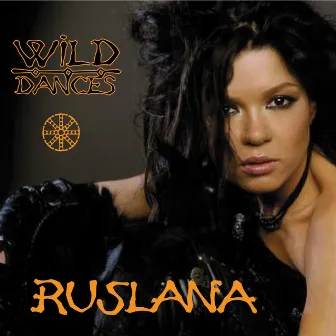 Wild Dances by Ruslana