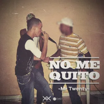 No Me Quito by Mr Twenty