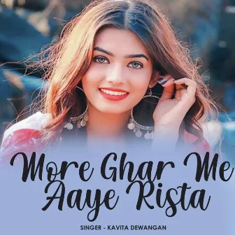 More Ghar Me Aaye Rista by 