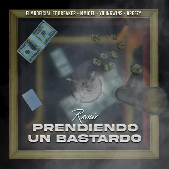 Prendiendo Un Bastardo Rmx by Young Wins