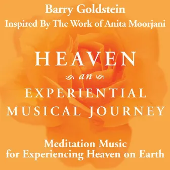 Heaven: An Experiential Musical Journey by Barry Goldstein