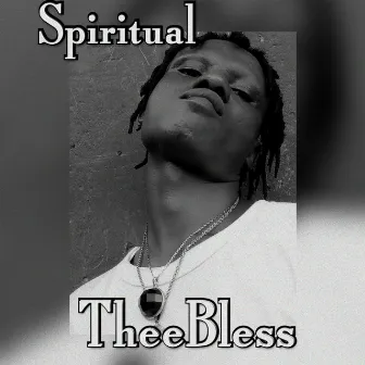 Spiritual by TheeBless