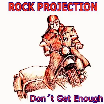 Don't Get Enough by Rock Projection