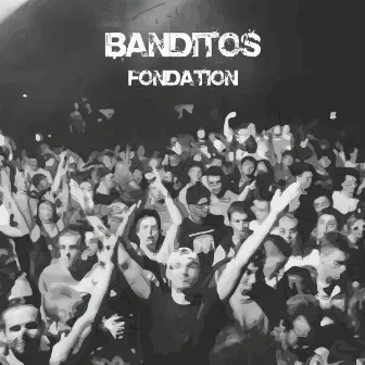 Fondation by Banditos